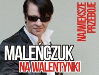 Maciej Maleńczuk koncert Walentynkowy