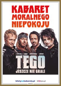 Kabaret Moralnego Niepokoju - Tego jeszcze nie grali